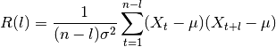 R(l) = \frac{1}{(n-l)\sigma^{2}} \sum_{t=1}^{n-l}(X_{t}-\mu )(X_{t+l}-\mu)