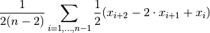 \frac{1}{2(n-2)} \sum_{i=1,\ldots, n-1}  \frac{1}{2} (x_{i+2} - 2 \cdot x_{i+1} + x_i)